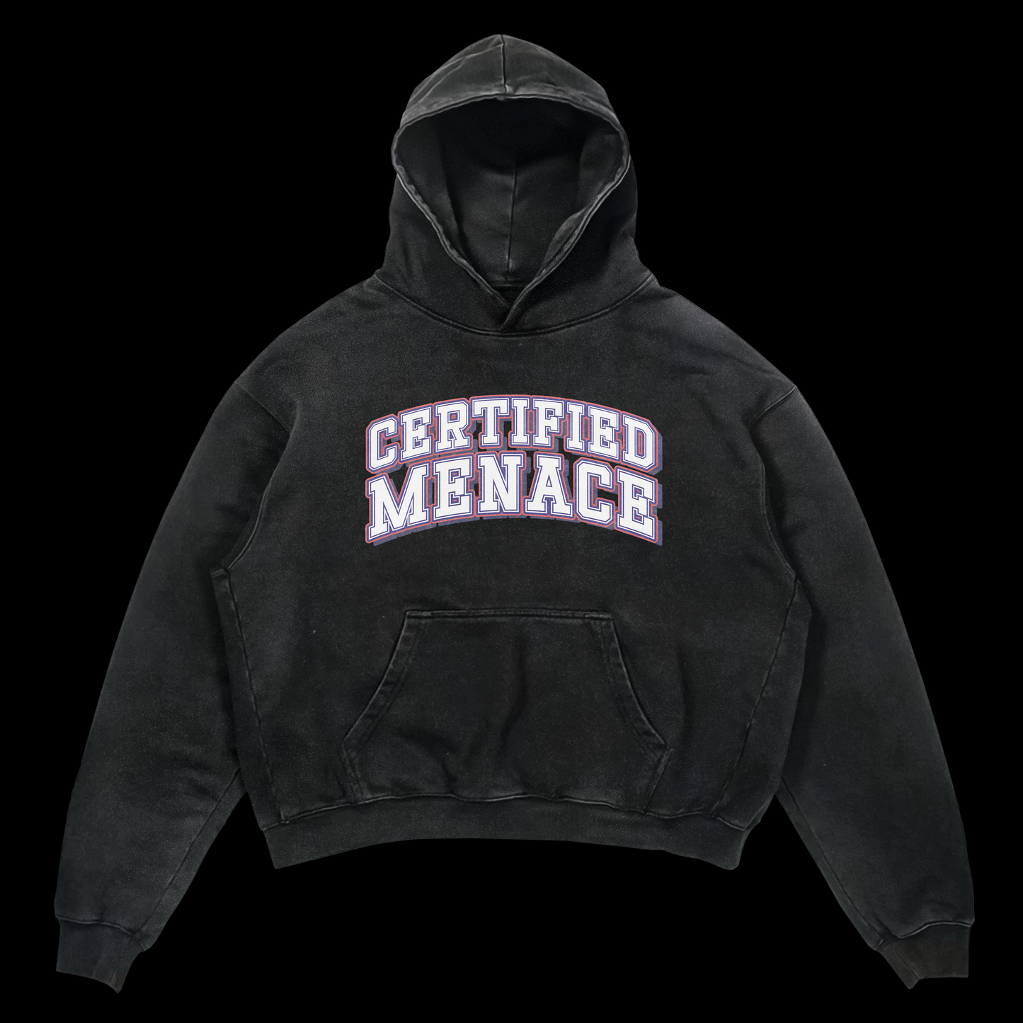 Certified Menace Hoodie