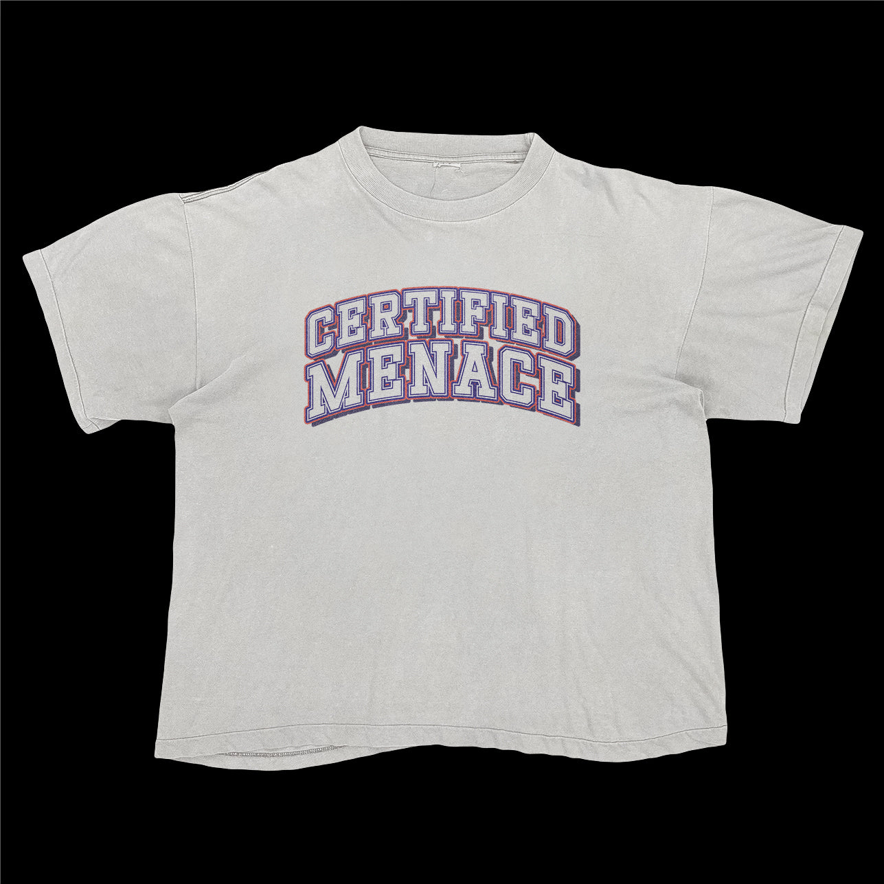 Certified Menace Tee